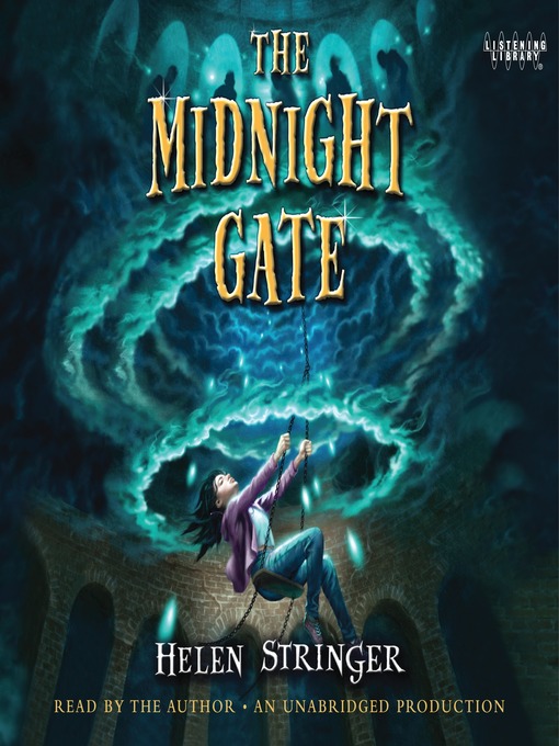 Title details for The Midnight Gate by Helen Stringer - Available